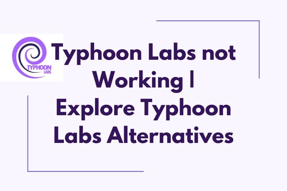 Typhoon Labs not Working